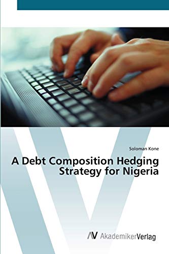 A Debt Composition Hedging Strategy for Nigeria
