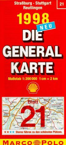 Generalkarte Deutschland 21. Straßburg, Stuttgart, Reutlingen. Mit Stadtplänen, Farbphotos und Reiseführer