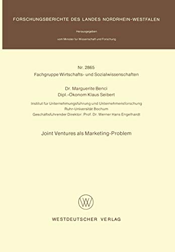 Joint ventures als Marketing-Problem (Forschungsberichte des Landes Nordrhein-Westfalen, 2865, Band 2865)
