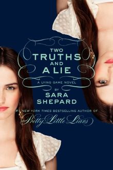 The Lying Game #3: Two Truths and a Lie