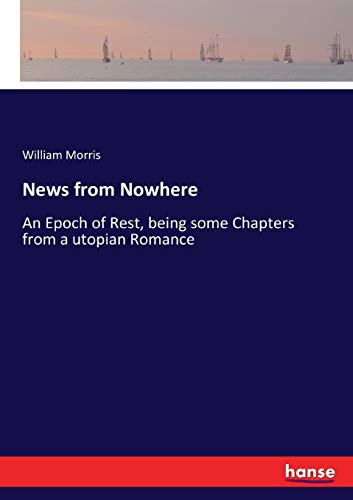 Die Buchhandlung in Oelde hat das Buch News from Nowhere: An Epoch of Rest, being some Chapters from a utopian Romance