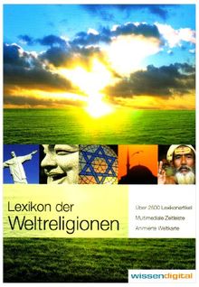 Lexikon der Weltreligionen, 1 CD-ROM Über 2500 Lexikonartikel, Multimediale Zeitleisten, Animierte Weltkarte. Für Windows ME/2000/XP oder Mac OSX ab 10.1