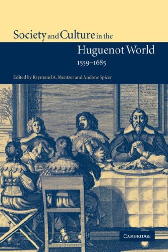 Society Culture Huguenot 1559-1685