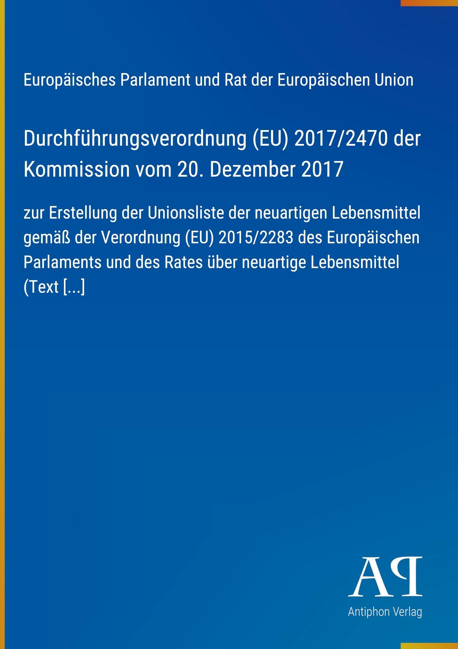 Durchführungsverordnung (EU) 2017/2470 der Kommission vom 20. Dezember 2017