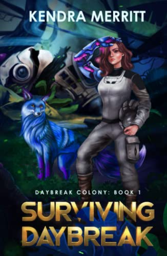 Surviving Daybreak (Daybreak Colony)