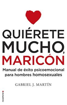 Quierete Mucho, Maricon