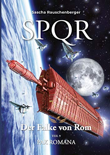 Rauschenberger Sascha SPQR - Der Falke von Rom