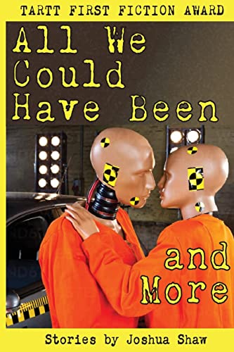 All We Could Have Been and More