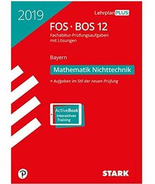 Abiturprüfung FOS/BOS Bayern - Mathematik Nichttechnik 12. Klasse