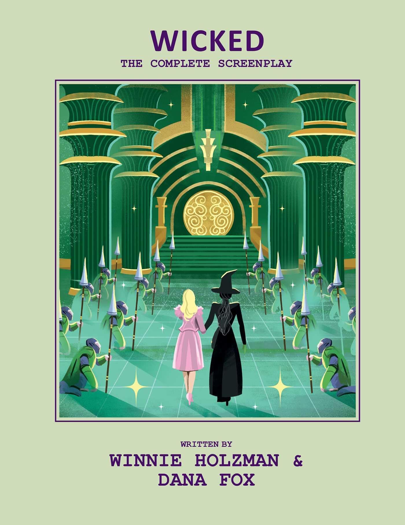 Wicked: The Complete Screenplay