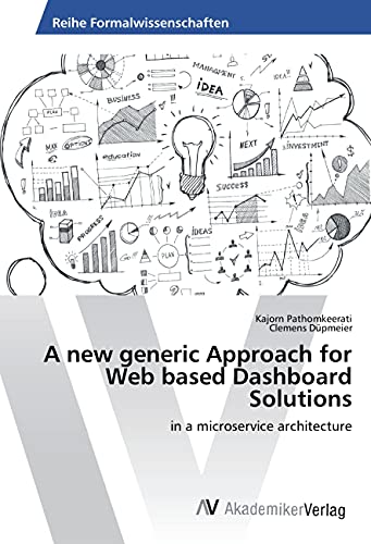 A new generic Approach for Web based Dashboard Solutions: in a microservice architecture