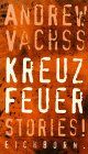 Kreuzfeuer: Stories