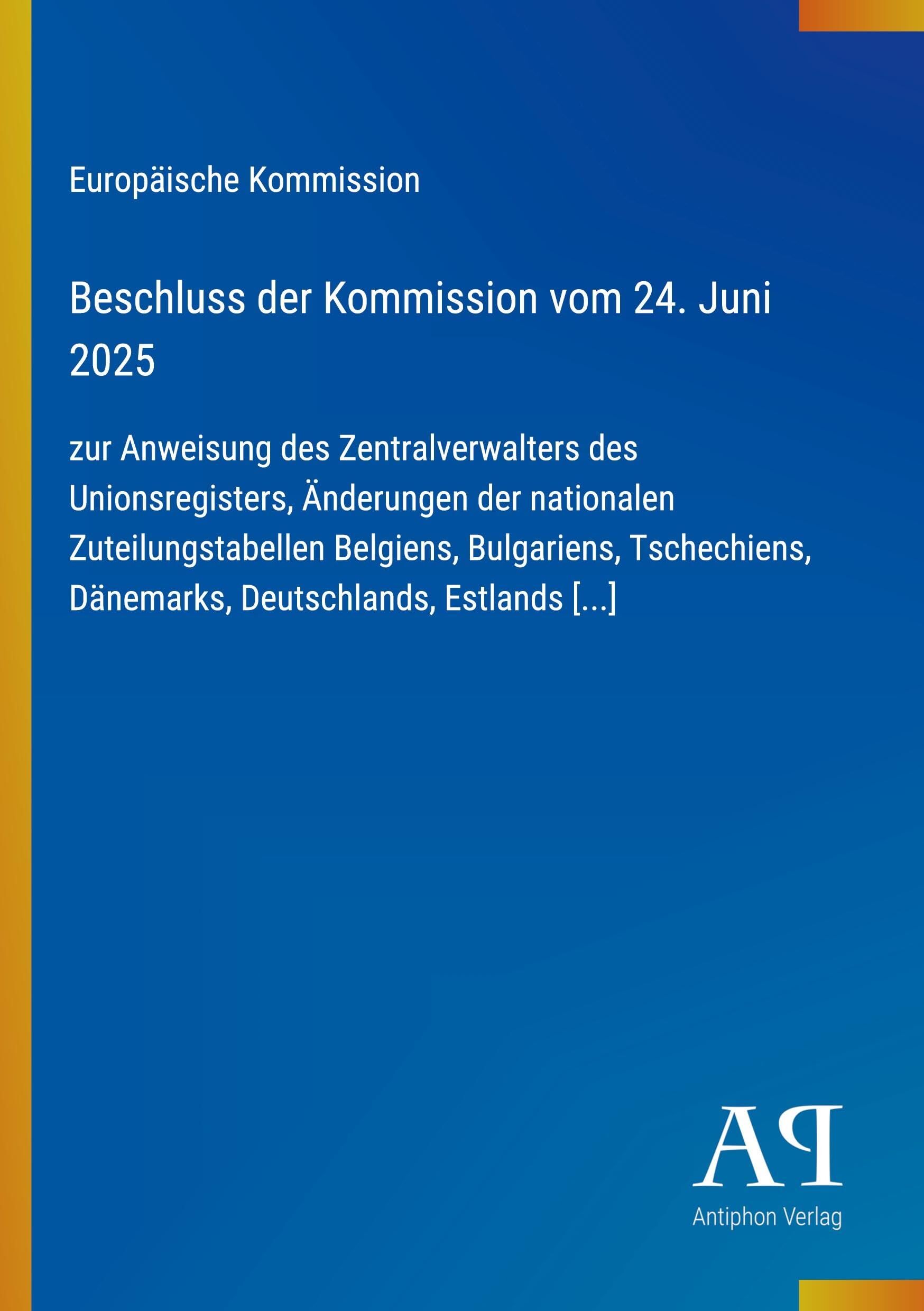 Beschluss der Kommission vom 24. Juni 2025