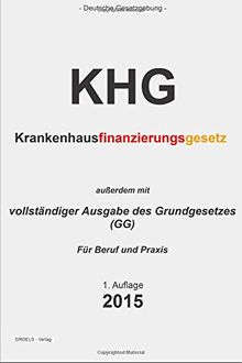 Krankenhausfinanzierungsgesetz (KHG): Krankenhausfinanzierungsgesetz und Grundgesetz