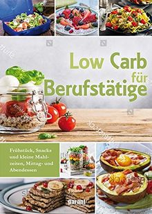 Low Carb für Berufstätige