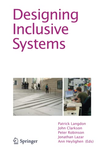 Designing Inclusive Systems: Designing Inclusion for Real-world Applications