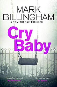 Cry Baby (Tom Thorne Novels, Band 17)