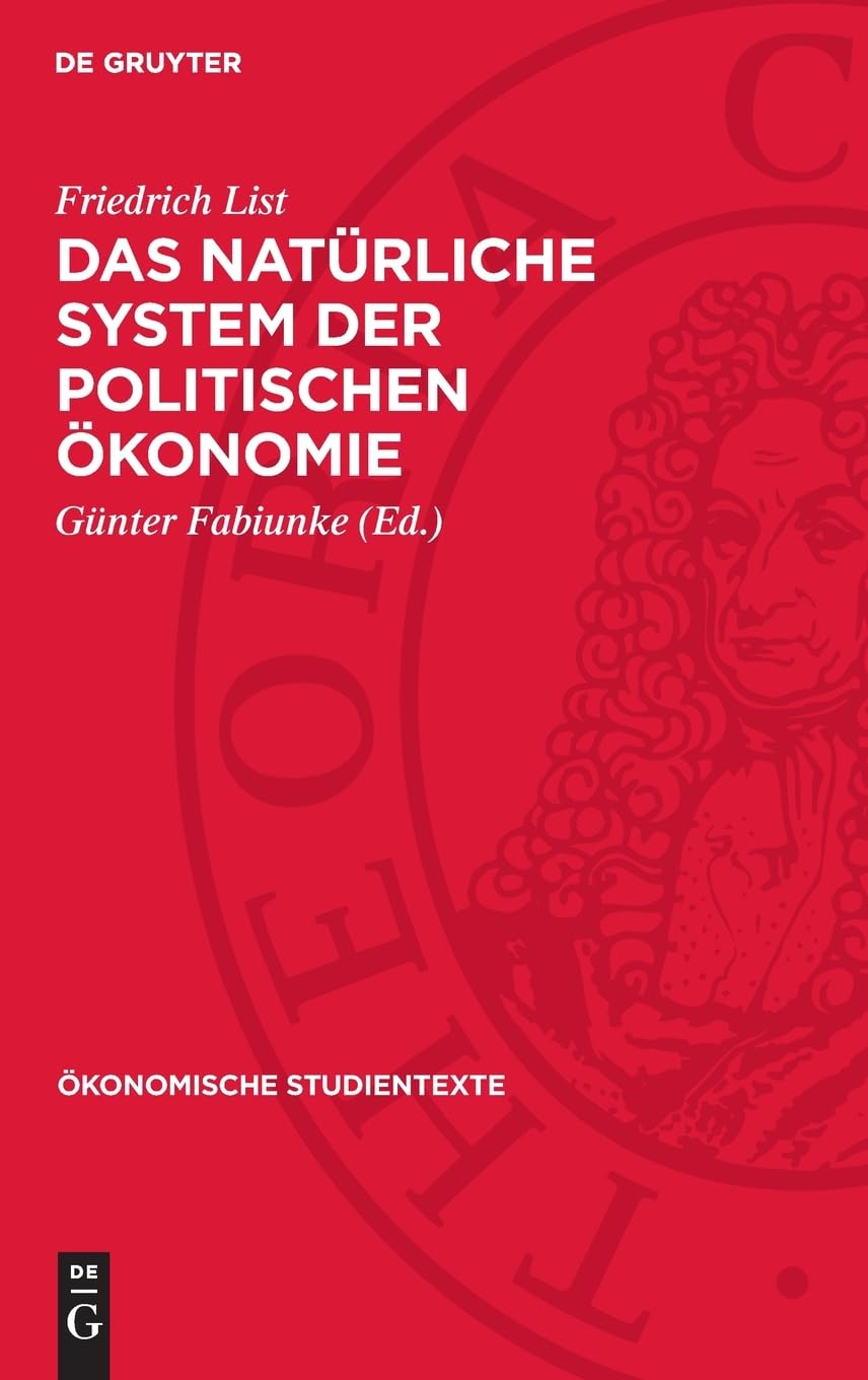 Das natürliche System der politischen Ökonomie (Ökonomische Studientexte, 2)