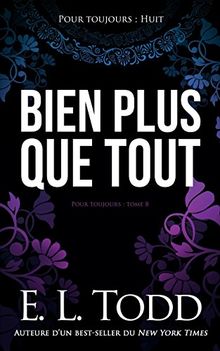 Bien plus que tout (Pour toujours)