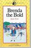 Brenda the Bold (Banana Books)