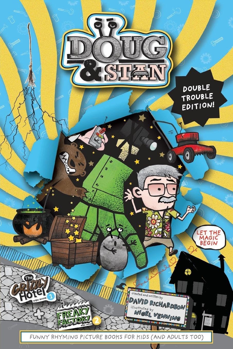 Doug & Stan - The Grizzly Hotel and The Freaky Factory Double Trouble Edition
