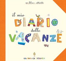 Il mio diario delle vacanze (Laboratorio minimo)