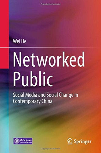 Networked Public: Social Media and Social Change in Contemporary China