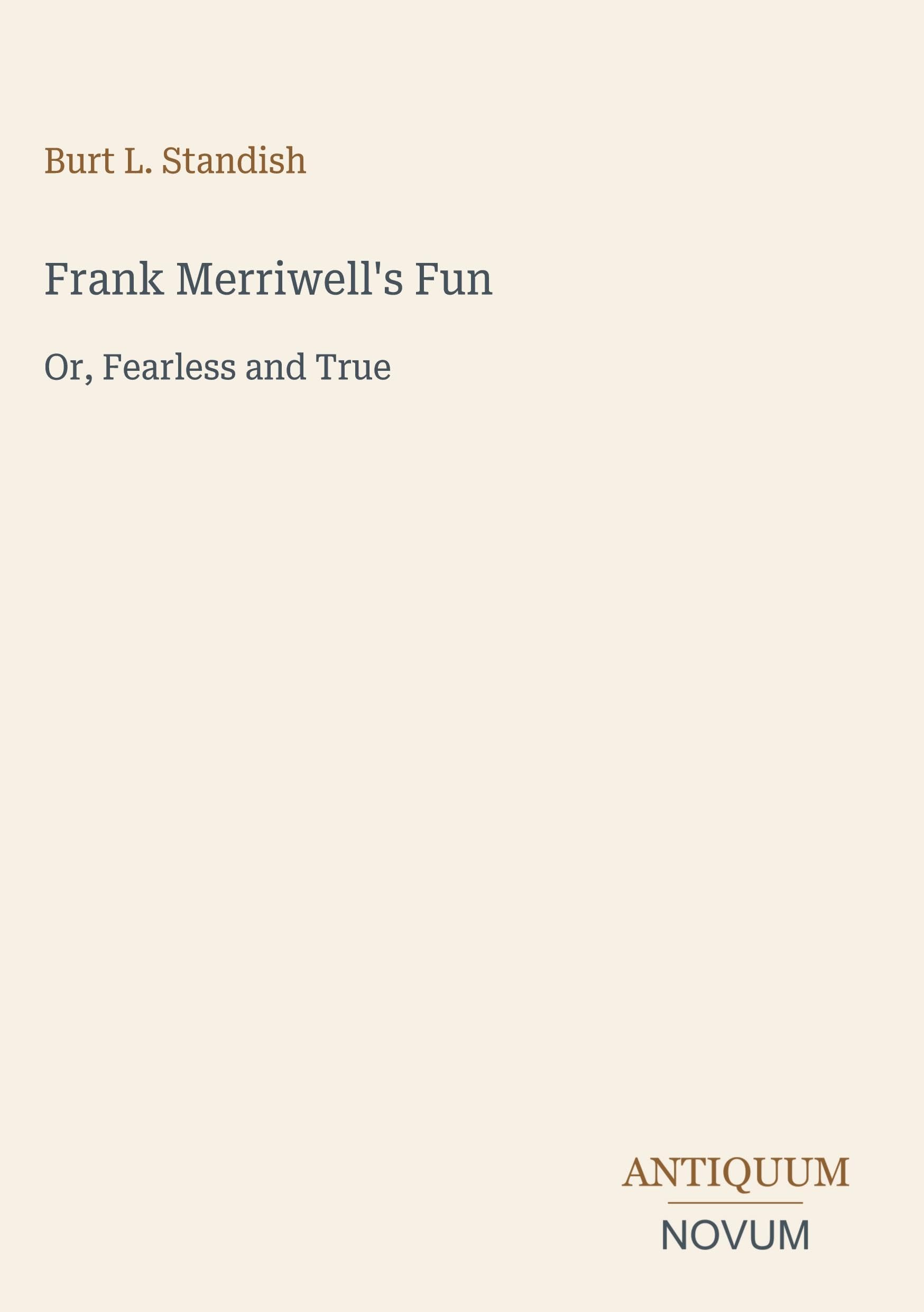 Frank Merriwell's Fun: Or, Fearless and True