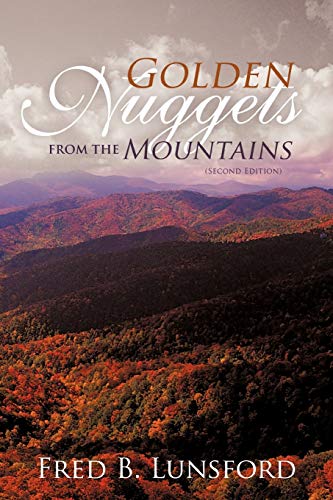 Golden Nuggets from the Mountains: (Second Edition)