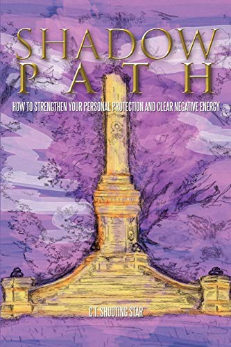 Shadow Path: How to strengthen your personal protection and clear negative energy