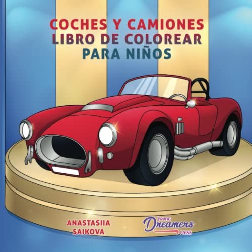 Coches y camiones libro de colorear para niños: Para niños de 4-8, 9-12 años (Cuadernos Para Colorear Niños, Band 6)