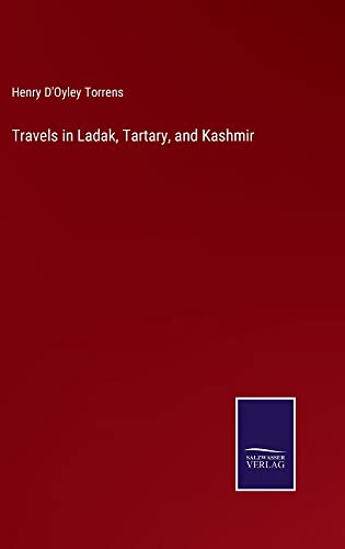 Travels in Ladak, Tartary, and Kashmir
