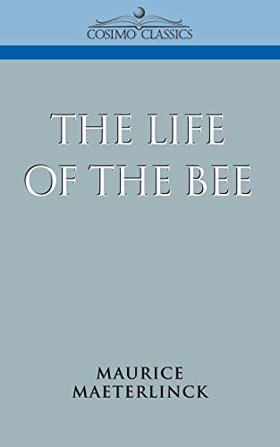 The Life of the Bee