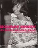 Jacqueline Kennedy : les années Maison-Blanche. Sélections de la John Kennedy Library and Museum