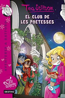 El club de les poetesses : Tea Sisters 14 (Tea Stilton, Band 14)