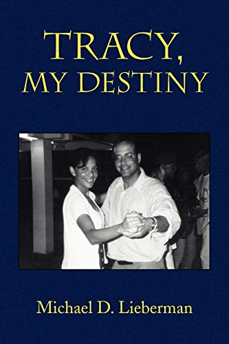 TRACY, MY DESTINY