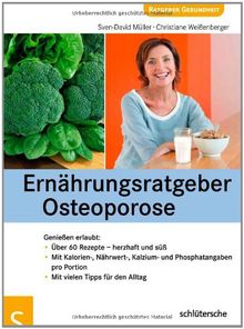 Ernährungsratgeber Osteoporose. Genießen erlaubt