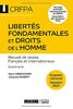 Libertés fondamentales et droits de l'homme: CRFPA - Examen national Session 2021 - Recueil de textes français et internationaux. Grand oral (2021)