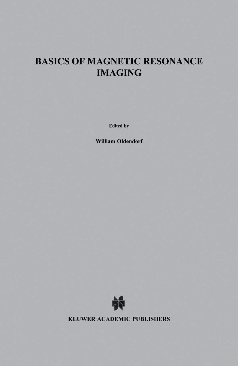 Basics of Magnetic Resonance Imaging