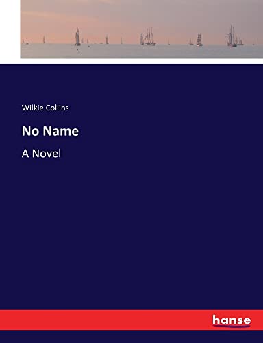No Name: A Novel