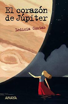 El corazón de Júpiter (LITERATURA JUVENIL - Leer y Pensar-Selección)