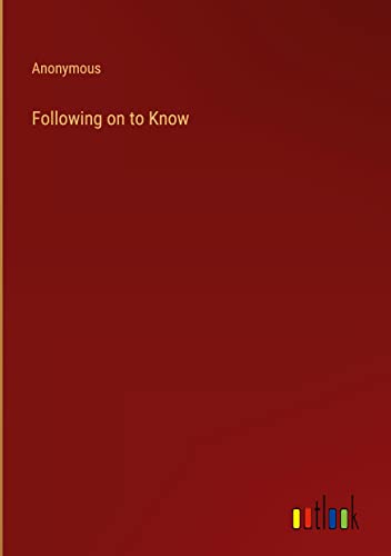 Following on to Know