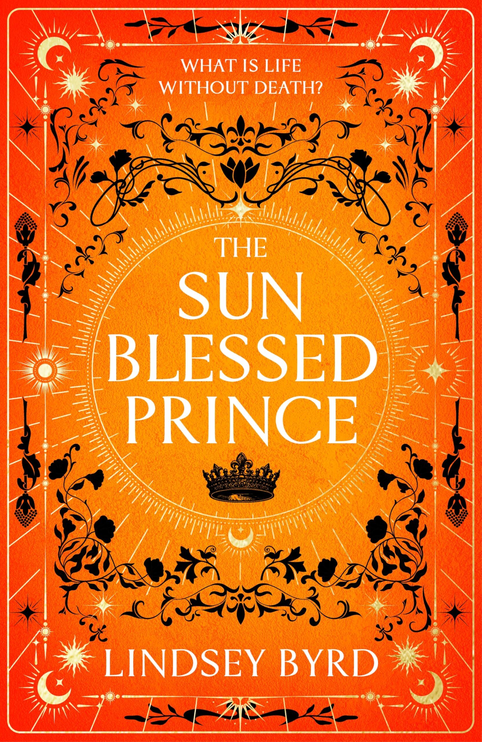 Byrd, Lindsey: The Sun Blessed Prince