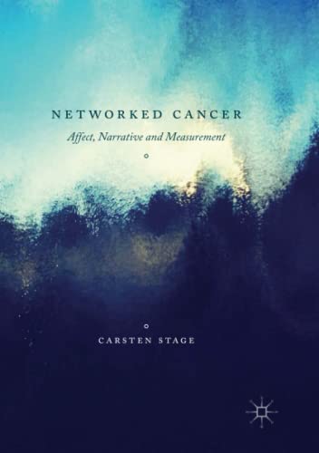 Networked Cancer: Affect, Narrative and Measurement