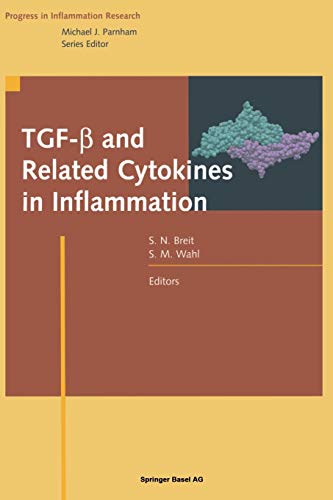 TGF-ß and Related Cytokines in Inflammation (Progress in Inflammation Research)