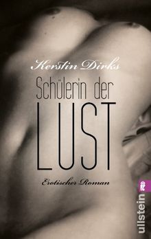 Schülerin der Lust: Erotischer Roman