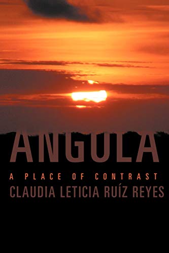 Angola: A Place Of Contrast