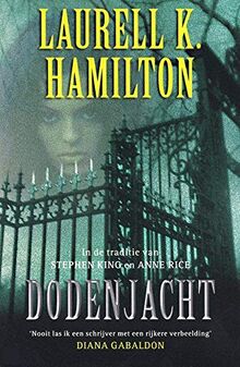 Dodenjacht (Een Anita Blake roman, Band 1)