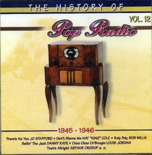 The History of Pop Radio 1945-1946