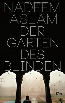 Der Garten des Blinden: Roman